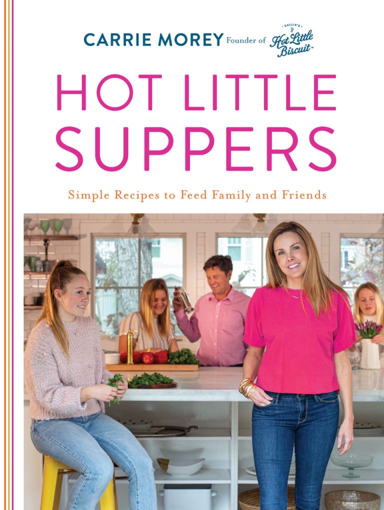Hot off the Press: Carrie Morey’s Hot Little Suppers